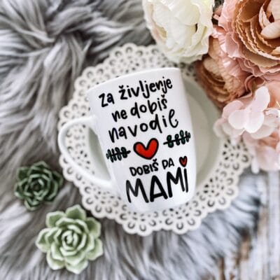 skodelica za življenje ne dobimo navodil, dobimo pa mami darilo za mami materinski dan