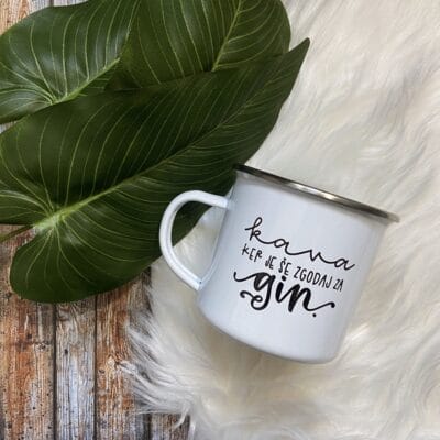 Emajliran lonček - Kava, ker je zgodaj za GIN